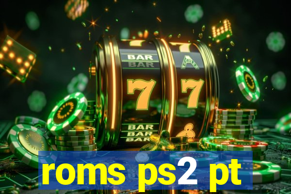 roms ps2 pt-br